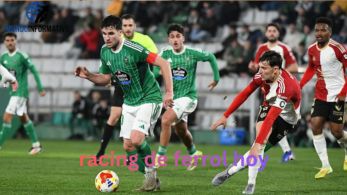 Racing de Ferrol hoy: directo, hora y dónde verlo
