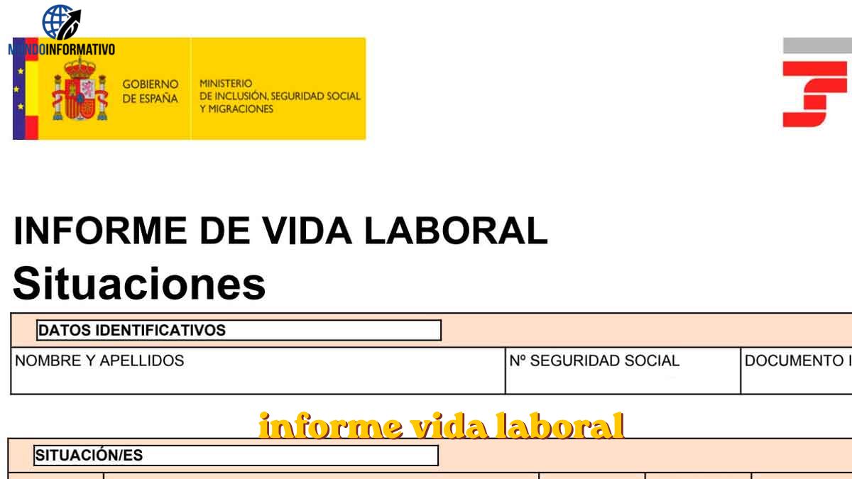 Informe Vida Laboral: Cómo Solicitarlo y Descargarlo Fácilmente