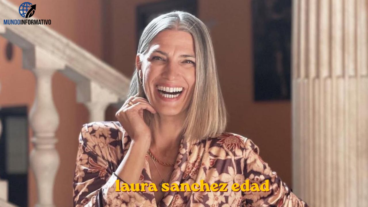 Laura Sánchez edad laura sanchez edad